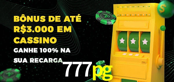 777pg melhor bônus de depósito